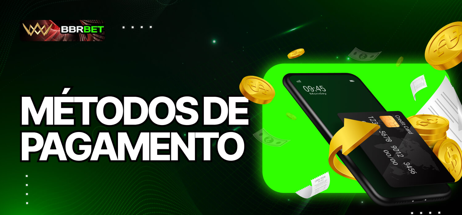 metodos de pagamento no BBRBet app